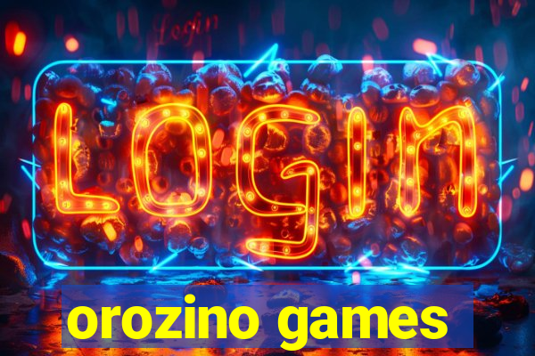 orozino games